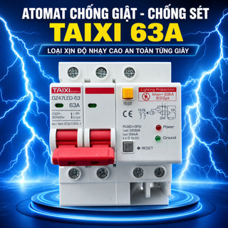 CB Chống Giật TAIXI 63A Tích Hợp Chống Sét – Loại Xịn Siêu Nhạy, Bền Vượt Trội