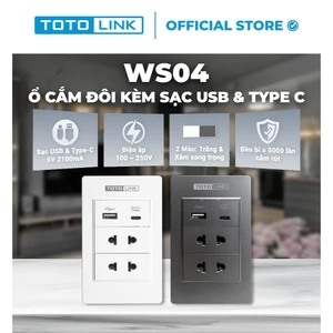 Ổ cắm sạc USB và Type-C, ổ cắm điện âm tường nhựa TOTOLINK WS04 – Ổ Cắm Điện Gắn Tường Đa Năng