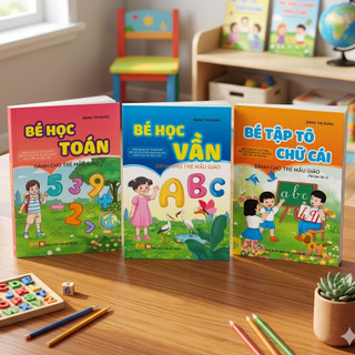 Sách - Bộ 3 cuốn Bé Tập Tô Chữ Cái, Bé Học Vần, Bé Học Toán (Đặng thị Dung) - Ndbooks