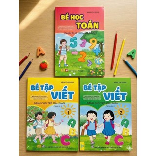 Sách - Bộ 3 cuốn Bé Tập Viết và Học Toán (Dành Cho Trẻ Mẫu Giáo) - Đặng Thị Dung - Ndbooks