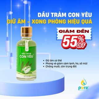 Dầu Tràm Con Yêu - 100% tinh dầu tràm gió  - Giúp làm ấm người, phòng cảm lạnh 100ML