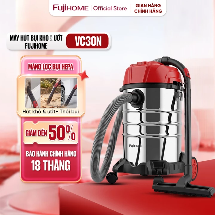 Máy hút bụi khô và ướt màng lọc HEPA FUJIHOME VC30N, thùng inox 30L máy hút bụi công nghiệp 1200W lực hút mạnh, đa năng