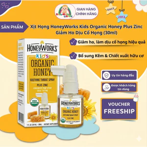 Xịt Họng HoneyWorks Kids Organic Honey Plus Zinc Giảm Ho Dịu Cổ Họng 30ml | Babymall & Care