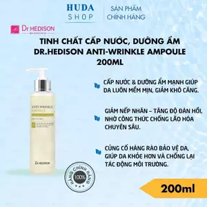 Tinh chất cấp nước, dưỡng ẩm Dr.Hedison ANTI-WRINKLE AMPOULE 200ml