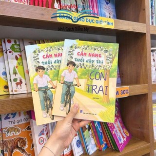 Sách - Cẩm Nang Tuổi Dậy Thì Con Trai- Giáo Dục GIới Tính ( Sách Mới Tái Bản 2025)