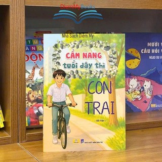 Sách - Cẩm Nang Tuổi Dậy Thì Con Trai- Giáo Dục GIới Tính ( Sách Mới Tái Bản 2025)