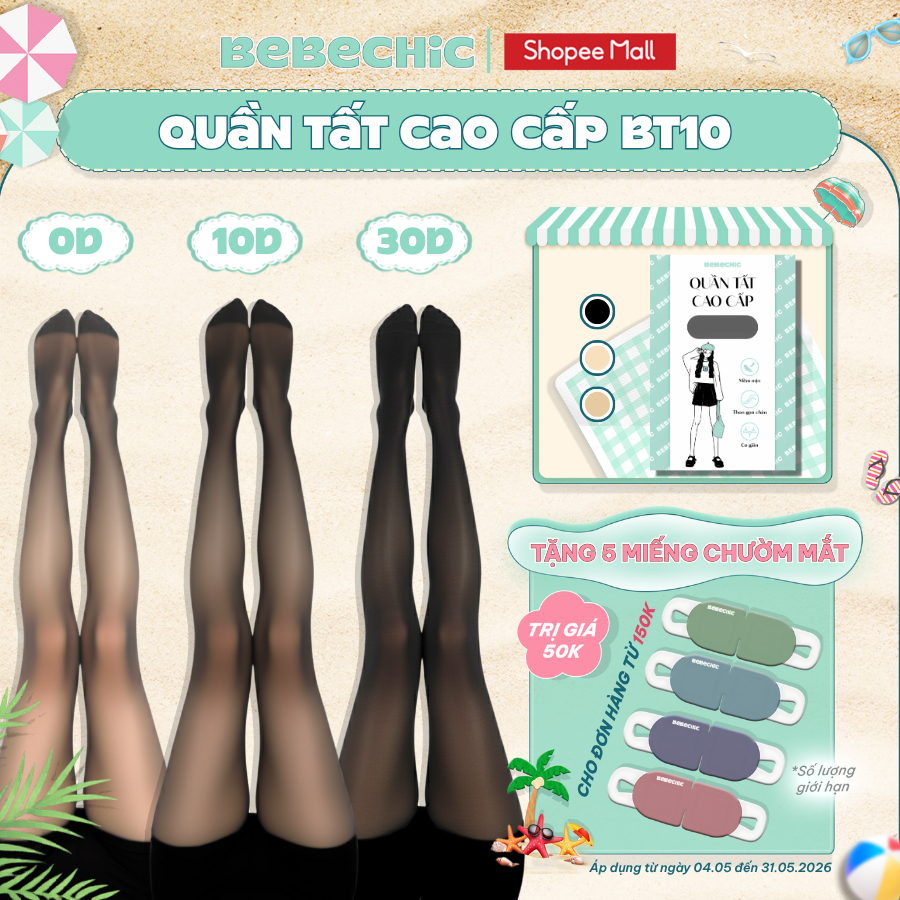Quần Tất BT10 BEBECHIC Tàng Hình, Che Khuyết Điểm, Thon Gọn Chân Cao Cấp (0D/5D/10D/15D/30D)