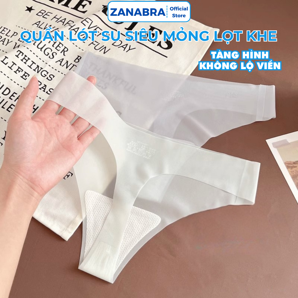Quần lọt khe tàng hình siêu quyến rũ, Quần lót đúc su không hằn vết trên da ZANABRA L617
