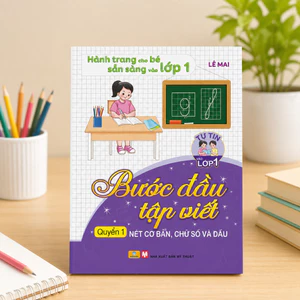Sách - Bước Đầu Tập Viết Quyển 1 - Nét cơ bản, chữ số và dấu (Hành trang cho bé vào lớp 1) - Ndbooks