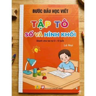 Sách - Bước Đầu Học Viết - Tập Tô Số Và Hình Khối - Dành Cho Bé Từ 3-6 Tuổi - ndbooks