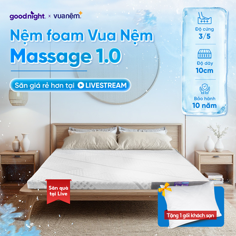 [SĂN GỐI TẠI LIVE] Nệm Foam Goodnight Massage 1.0 (10cm), Đệm Foam Êm Vua Nệm, đệm foam massage, Nệm Êm