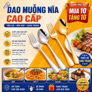 [MUA 10 TẶNG 10] Thìa dĩa inox cao cấp – dùng cho ăn uống hằng ngày, tiếp khách, nhà hàng, an toàn và tiện lợi