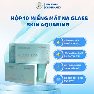 [Công ty] Hộp 10 Miếng  Mặt nạ Skinlab Glass Skin Aquaring Mask