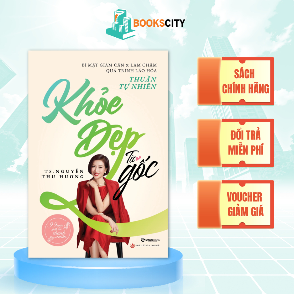 Sách - Khỏe Đẹp Từ Gốc - Bí Mật Giảm Cân & Làm Chậm Quá Trình Lão Hóa Thuần Tự Nhiên