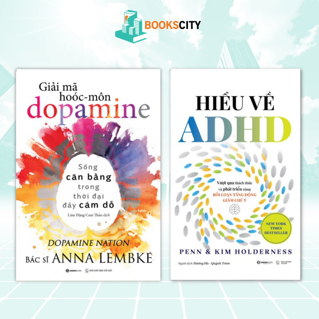Combo Sách - Giải Mã Hoóc-Môn Dopamine & Hiểu Về ADHD