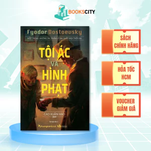 Sách - Tội Ác Và Hình Phạt (tái bản lần thứ 5) - Tác giả Fyodor Dostoevsky