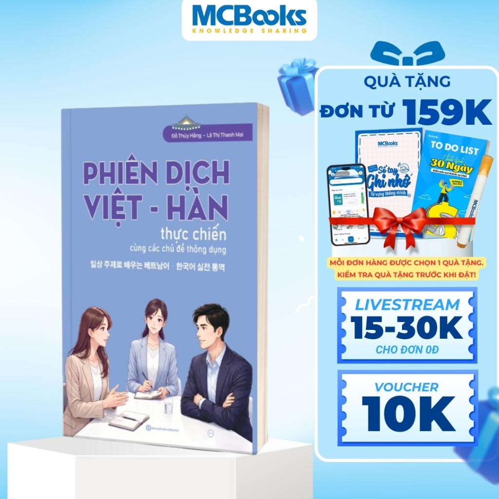 Sách - Phiên dịch Việt - Hàn thực chiến cùng các chủ đề thông dụng