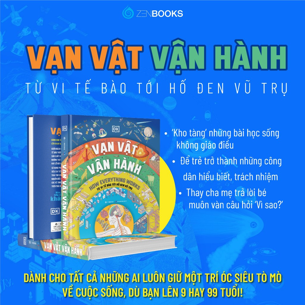 Sách - Vạn Vật Vận Hành - Từ Vi Tế Bào Đến Hố Đen Vũ Trụ - DK Publishing
