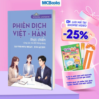 Sách - Phiên dịch Việt - Hàn thực chiến cùng các chủ đề thông dụng