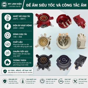 Đế ấm siêu tốc bền bỉ chịu nhiệt độ cao tải 13A - 30A 250V chất lượng cao