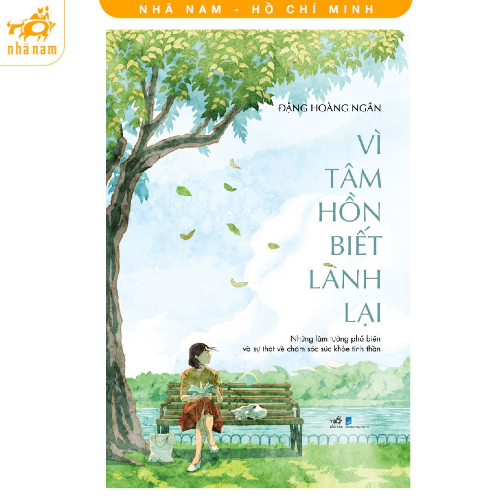 Bìa sách Vì Tâm Hồn Biết Lành Lại