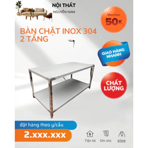 Bàn sơ chế inox 2 tầng đủ kích thước sản xuất tại xưởng ( nhận đặt hàng theo y/cầu)
