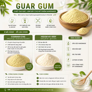 GUAR GUM (Inci name: Guar Hydroxypropyltrimonium Chloride) - Chất tạo đặc, làm dày
