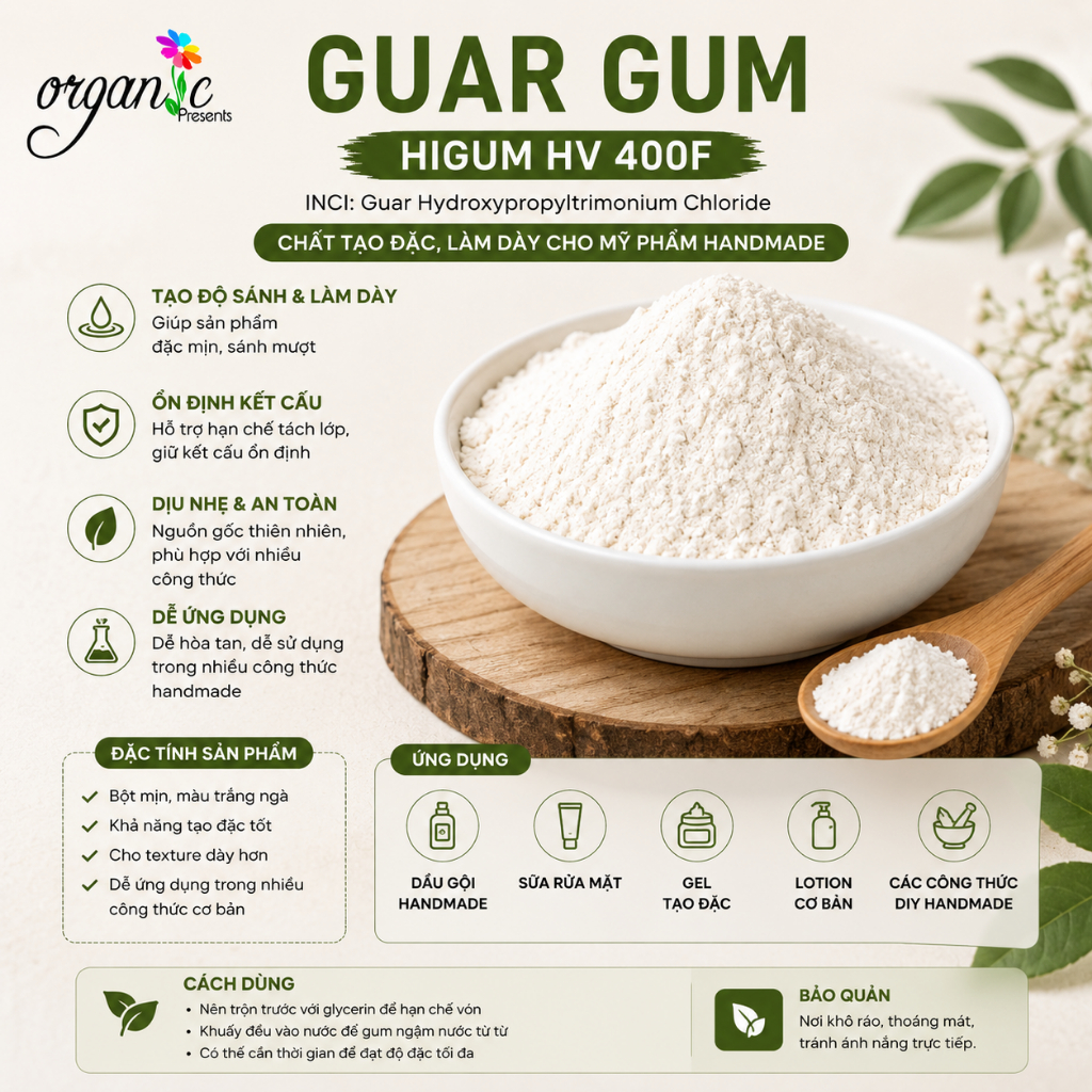 GUAR GUM (Inci name: Guar Hydroxypropyltrimonium Chloride) - Chất tạo đặc, làm dày