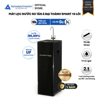 [GIAO LẮP TOÀN QUỐC] Máy lọc RO Smart Tân Á Đại Thành 10 Lõi Cho Nguồn Nước Tinh Khiết Và Giàu Khoáng Chất