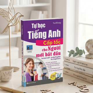 Sách - Tự Học Tiếng Anh Cấp Tốc Cho Người Mới Bắt Đầu, Tiếng anh giao tiếp - MCBooks Chính Hãng