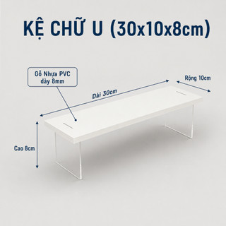 Kệ Mica Chữ U Trưng Bày Sản Phẩm Kệ Mica Mặt PVC Trắng Decor Mỹ Phẩm Phụ Kiện Livestream Mô Hình Bày Biện Bán Hàng 10cm