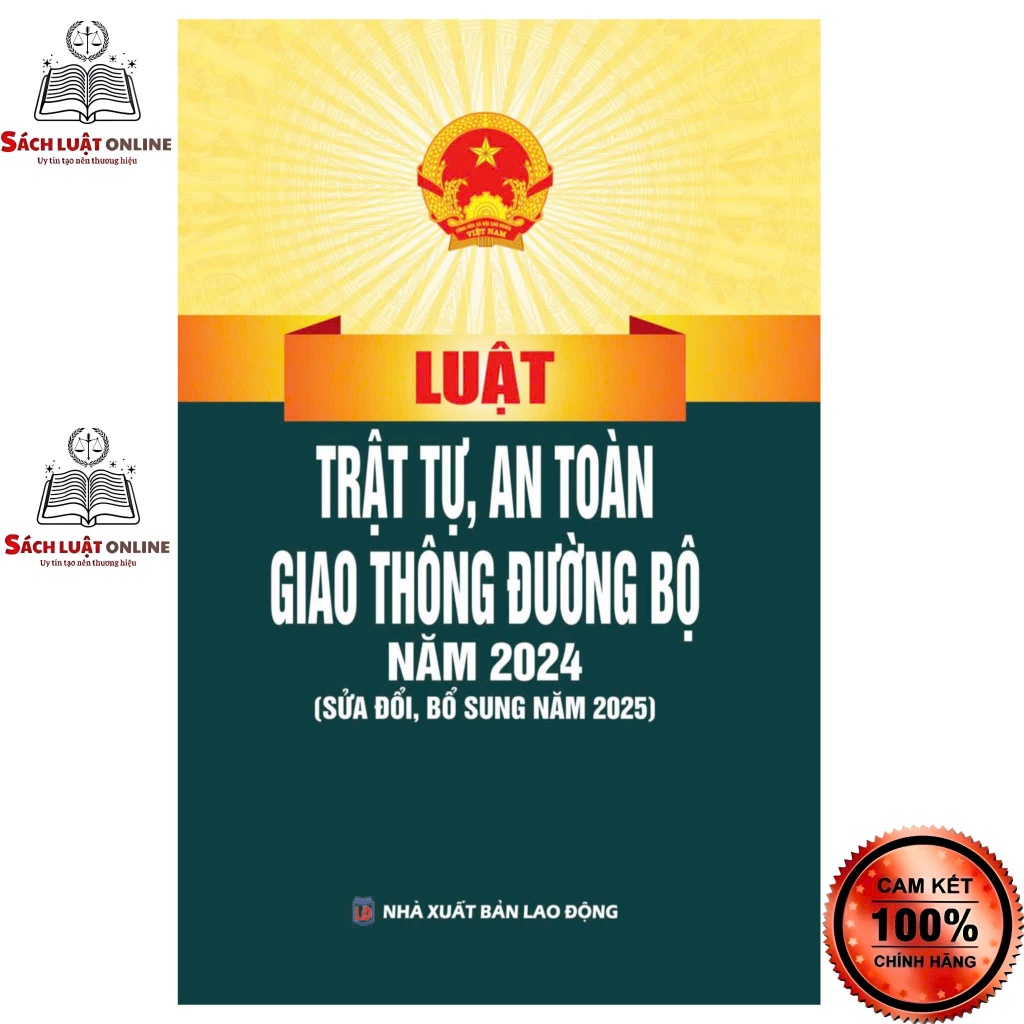 Sách - Luật trật tự an toàn giao thông đường bộ (NXB Lao Động)