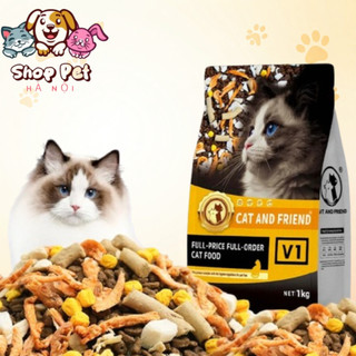 (Túi 1kg)Thức ăn hạt Cat and friend V2 V3 , hỗ trợ thận siêu nhiều topping giúp mèo tăng cân.