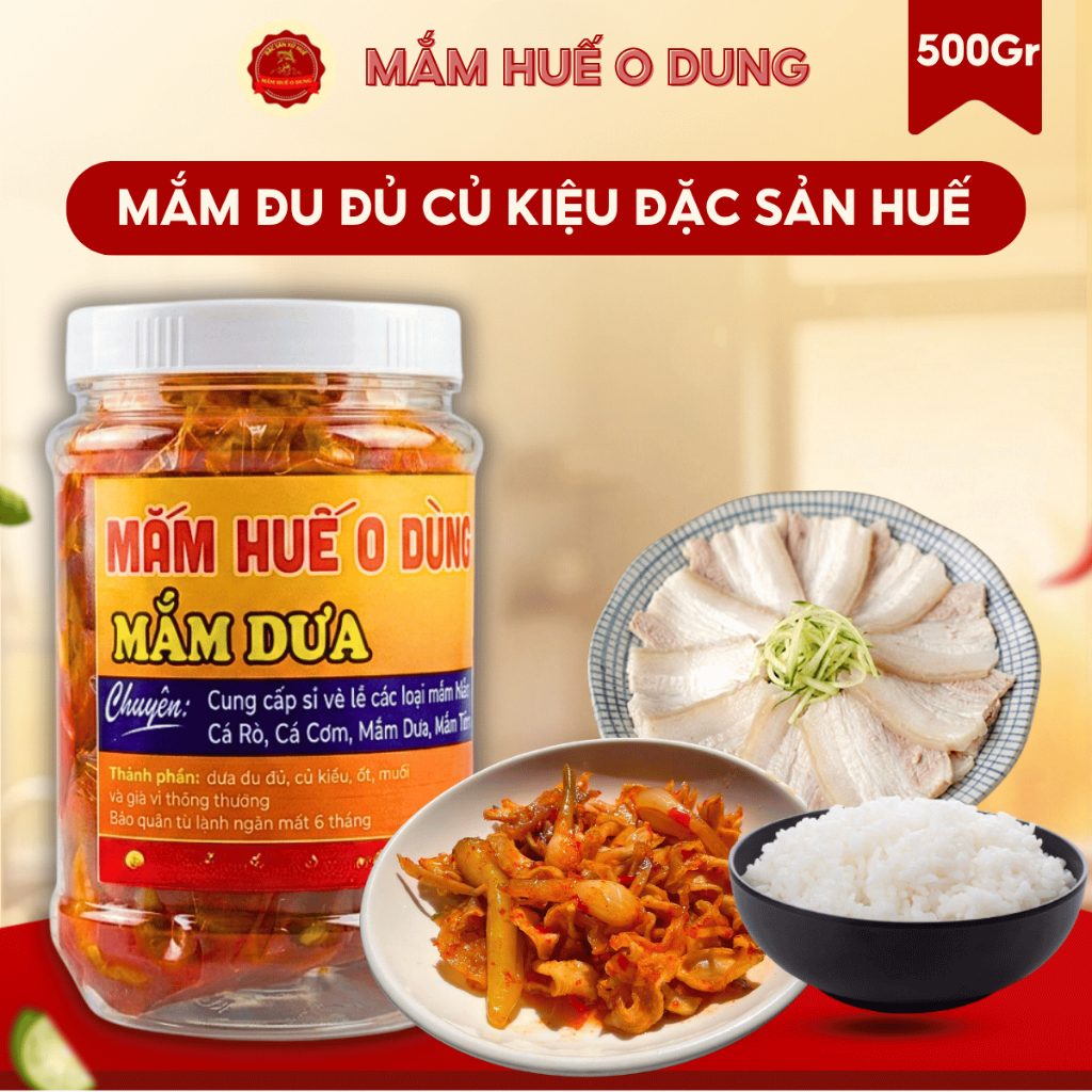 [Hũ 500g] Mắm Dưa Đu Đủ Củ Kiệu O Dung Gia Vị Đậm Đà Chất Lượng Ngon Giòn Loại 1