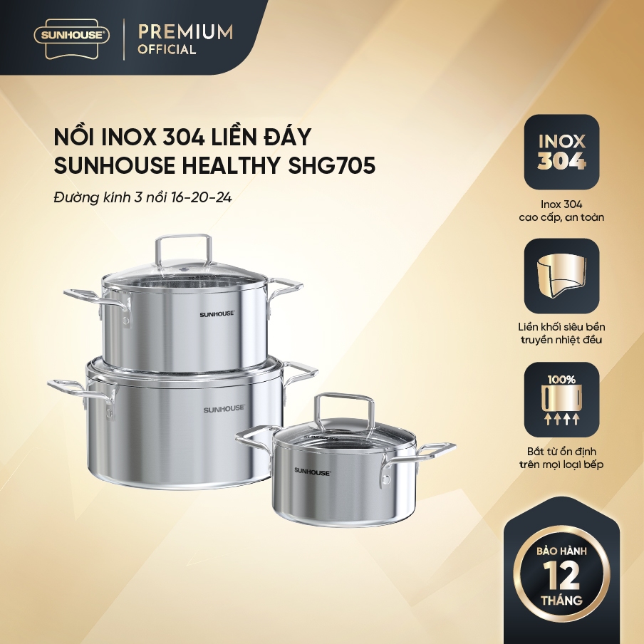 Bộ nồi inox 304 liền đáy Sunhouse Healthy SHG705 - Gồm 3 nồi size 16,20,24cm - Inox 304