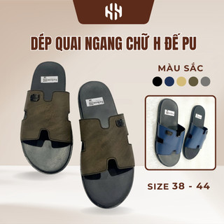[SALE 7.7 GIẢM 30K] Dép Chữ H Quai Ngang Đế PU Quai Da Mềm Chắc Chắn Êm Chân Thời Trang Nam Size 38-44