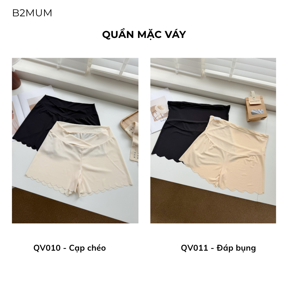Quần Mặc Váy Bầu Co Giãn Mềm Mịn, Quần Bảo Hộ Bầu Cạp Chéo/Đáp Bụng, Mặc Váy An Toàn, Thoải Mái QV010 QV011 B2MUM