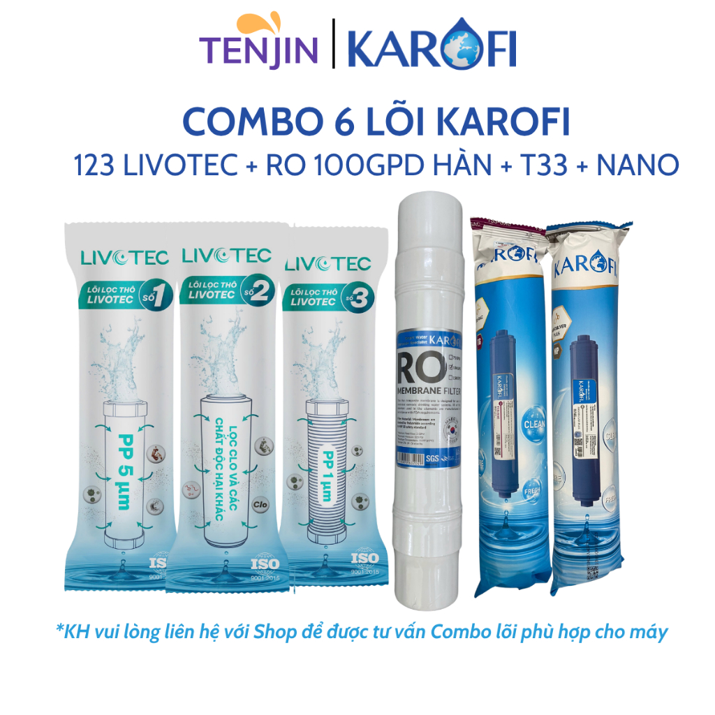 Combo 6 Lõi Lọc Nước Karofi Gồm Lõi 123 Livotec - Màng RO - Lõi Chức Năng T33 Nano
