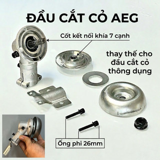 Đầu cắt cỏ AEG - Phụ kiện thay thế cho tất cả dòng máy cắt cỏ thông dụng - full hợp kim nhôm
