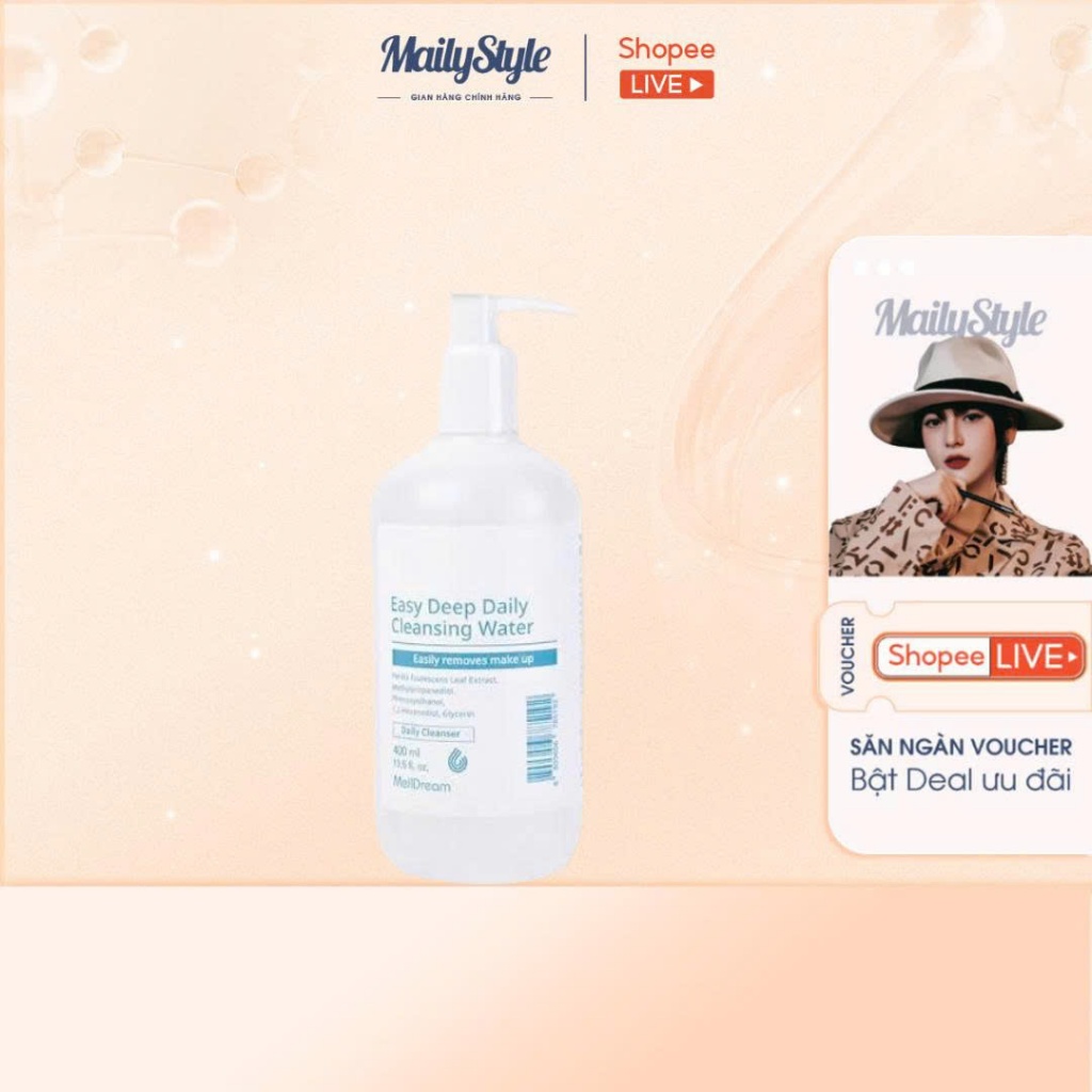 H63_ (Date T1/2027) Nước tẩy trang Melldream Easy Deep Daily Cleansing Water 400ML