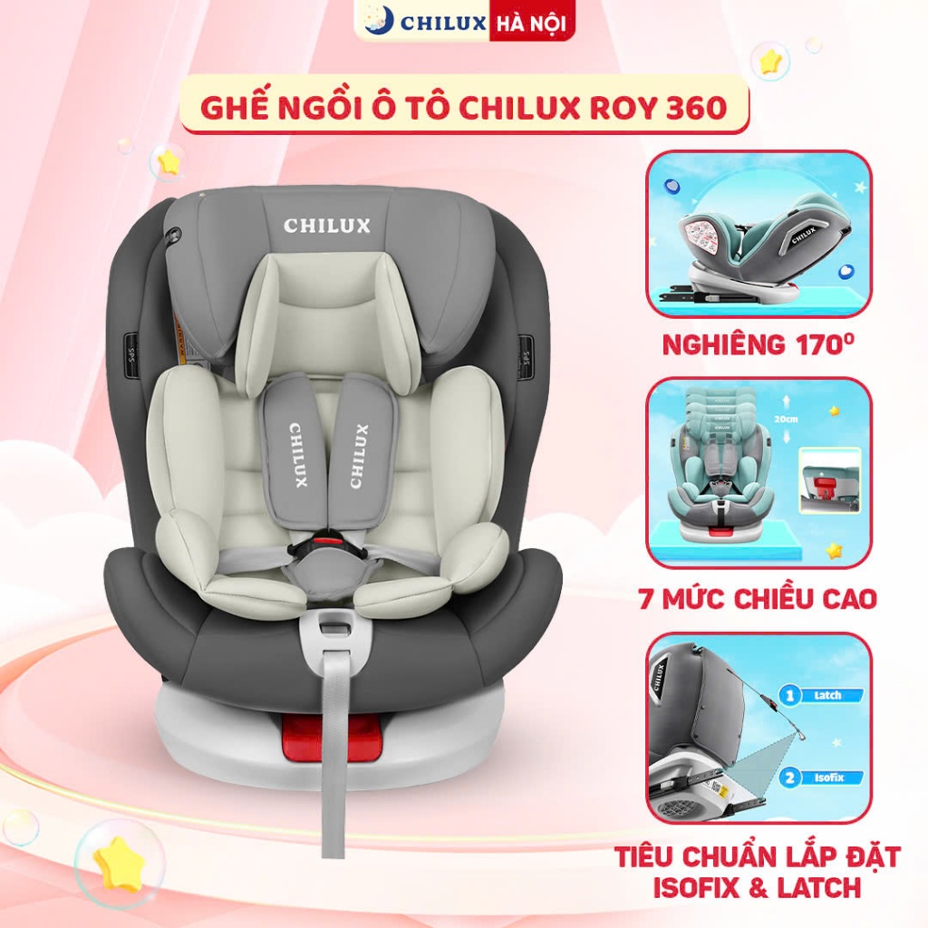 Ghế ngồi ô tô cho bé CHILUX ROY 360 l CS008 NEW - An toàn, thông minh, đồng hành cùng bé trên mọi nẻo đường