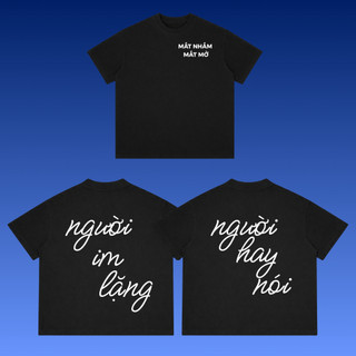 [GIAO HỎA TỐC] Áo Thun NGƯỜI IM LẶNG NGƯỜI HAY NÓI Đu HIEUTHUHAI, albumm MẮT NHẮM MẮT MỞ dành cho Sundays