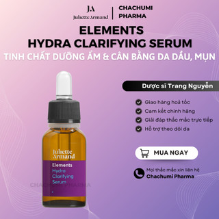 Juliette Armand Elements Hydra Clarifying Serum Tinh Chất Dưỡng Ẩm & Cân Bằng Da Dầu, Da Mụn 20ml