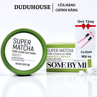 (Hàng Công TY) Mặt Nạ Đất Sét Trà Xanh Some By Mi Super Matcha Pore Clean Clay Mask 100g Duduhouse