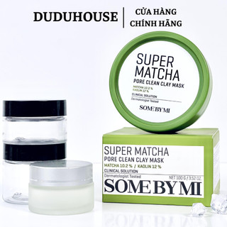 (Hàng Công TY) Mặt Nạ Đất Sét Trà Xanh Some By Mi Super Matcha Pore Clean Clay Mask 100g Duduhouse