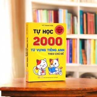 Sách - Tự Học 2000 Từ Vựng Tiếng Anh Theo 40 Chủ Đề 272 Trang Luyện Nghe Và Phát Âm