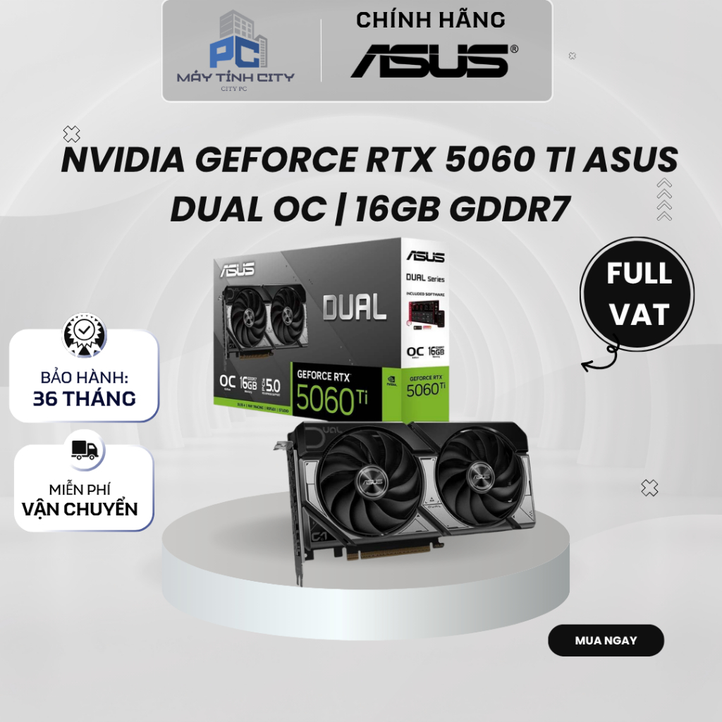 [FullVat CITY COM] Card màn hình NVIDIA GeForce RTX 5060 Ti ASUS Dual OC | 16GB GDDR7 | BigBuy360 - bigbuy360.vn