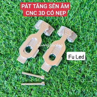 Pát Tăng Sên Âm CNC 3D Cho Future Led - Đẹp - Độc - Đỉnh