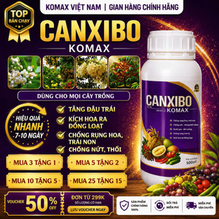 CANXIBO-KOMAX - Kích Ra Hoa Đậu Quả - Chống Rụng Hoa, Chống Rụng Trái, Nứt Trái (Chính Hãng)