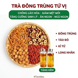 [Mới] TRÀ ĐÔNG TRÙNG TỨ VỊ – BỔ DƯỠNG TINH NHẸ, KHỎE TỪ BÊN TRONG